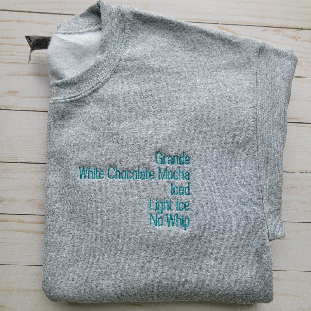 Coffee Order Embroidered Sweatshirt