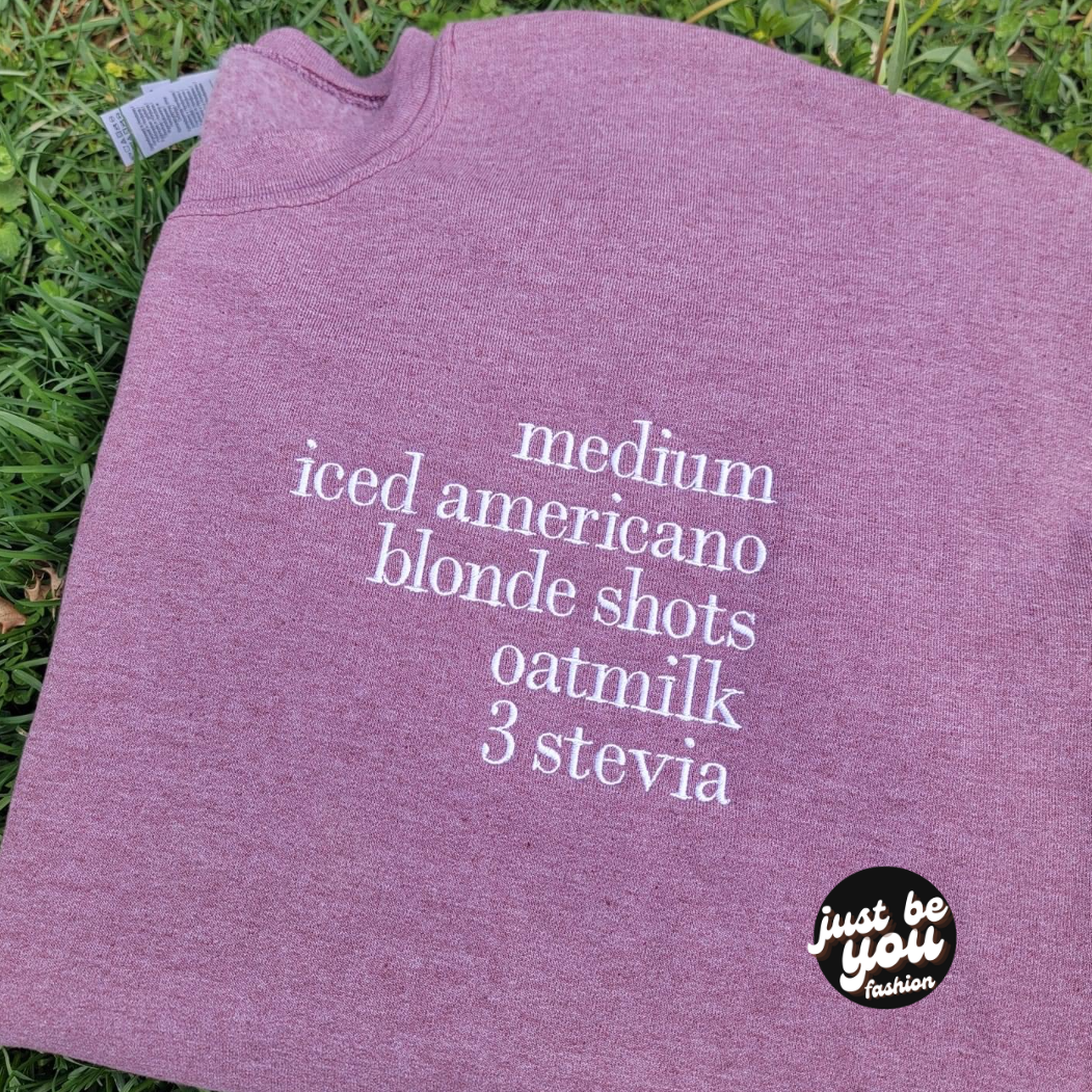 coffee order sweatshirt