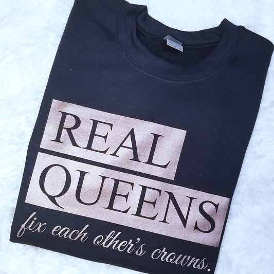 Real Queens Sweatshirt